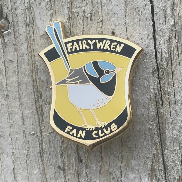 Enamel Pin- Fairywren Fan Club
