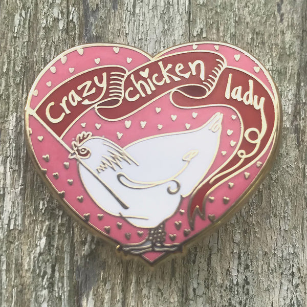 Crazy Chicken Lady Pin