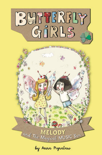 Butterfly girls-Melody and the Music box paperback