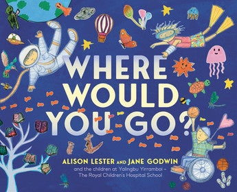 Where Would You Go