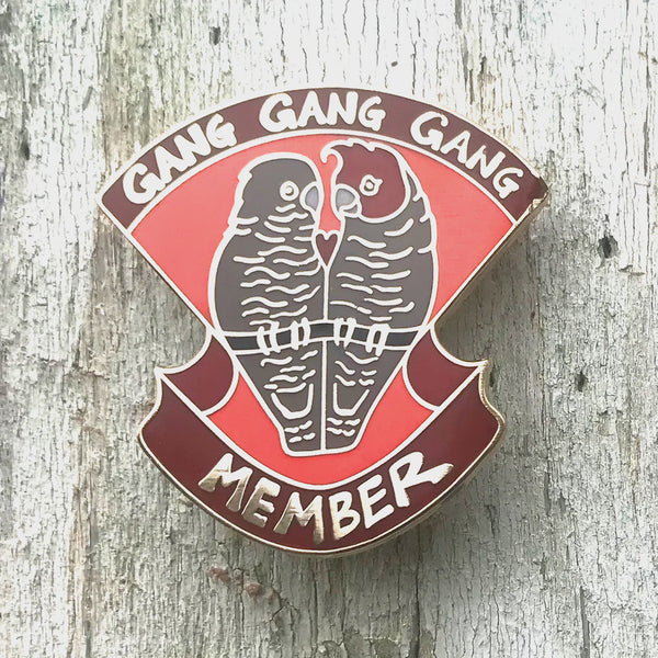 Enamel Pin Gang Gang Gang Member